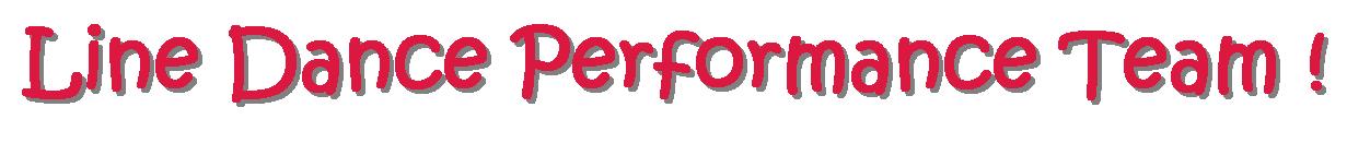 Line Dance Performance Team